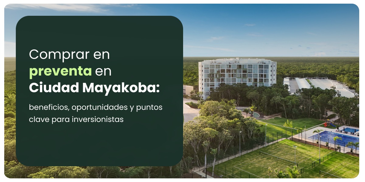Preventa en Ciudad Mayakoba